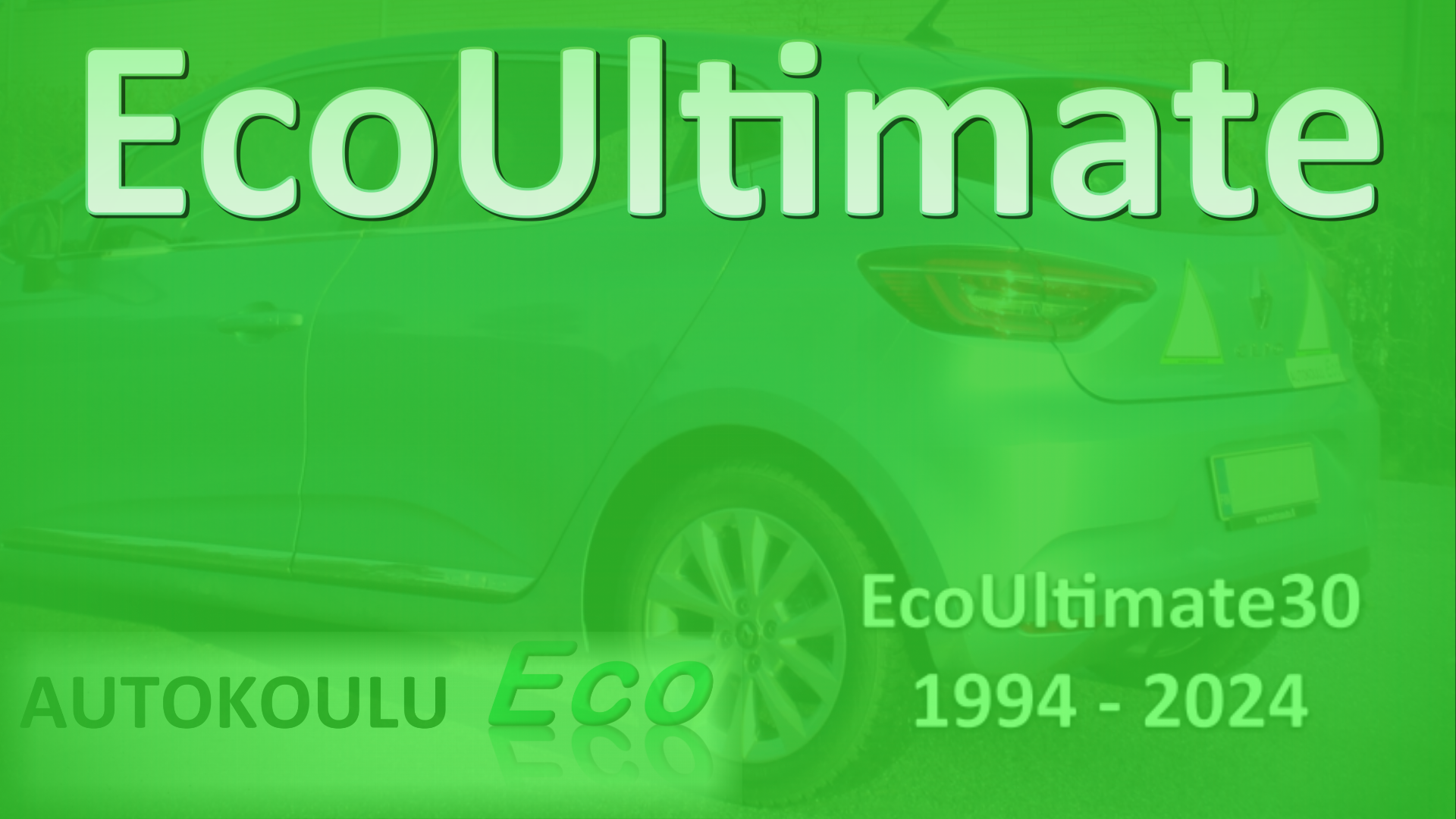 EcoUltimate30 - parasta ajo-opetusta ja riittävästi harjoittelua